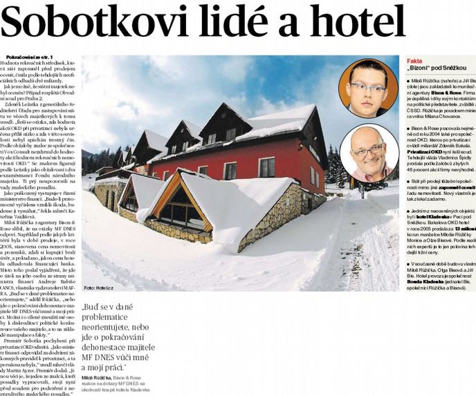 Deník Dnes píše o okolnostech prodeje chaty Kladenka. Deník Dnes píše o okolnostech prodeje chaty Kladenka.