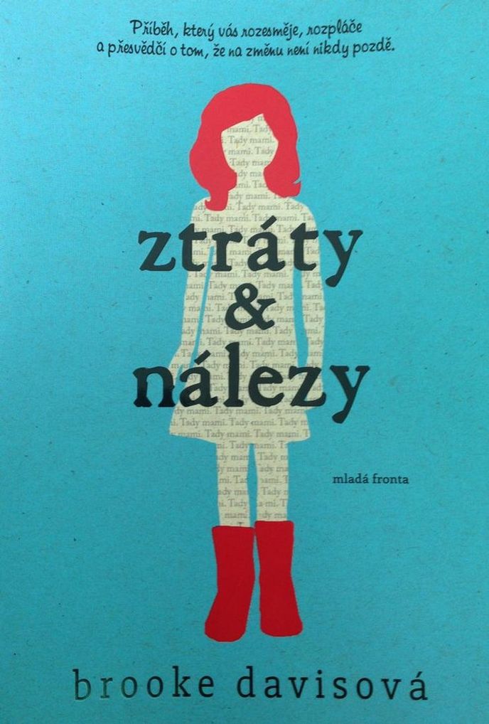 Brooke Davisová: Ztráty a nálezy Brooke Davisová: Ztráty a nálezy