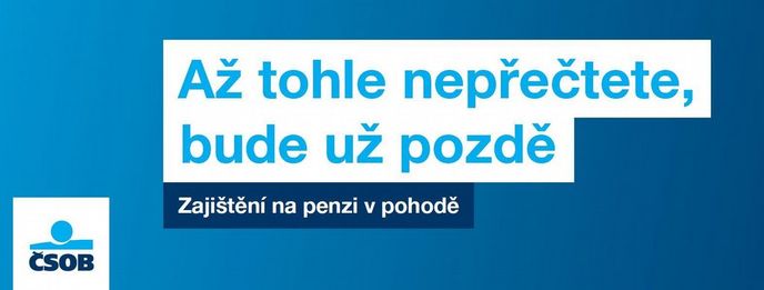 Nová kampaň ČSOB se objevila i na bigboardech Nová kampaň ČSOB se objevila i na bigboardech
