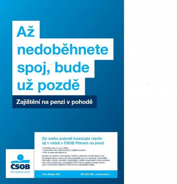 Tyto vizuály ČSOB jsou určeny pro zastávky MHD Tyto vizuály ČSOB jsou určeny pro zastávky MHD