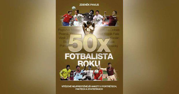 Kniha 50x Fotbalista roku od Zdeňka Pavlise
