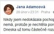 Status Jany Adamcové