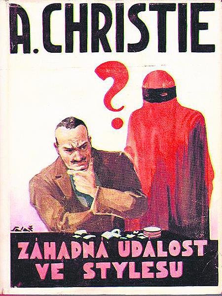 U nás vyšla v roce 1929 Záhadná událost ve Stylesu i kniha Poirotova pátrání.