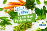 Albert škola vaření se Zdeňkem Pohlreichem: Nejčastější chyby při úpravě zeleniny