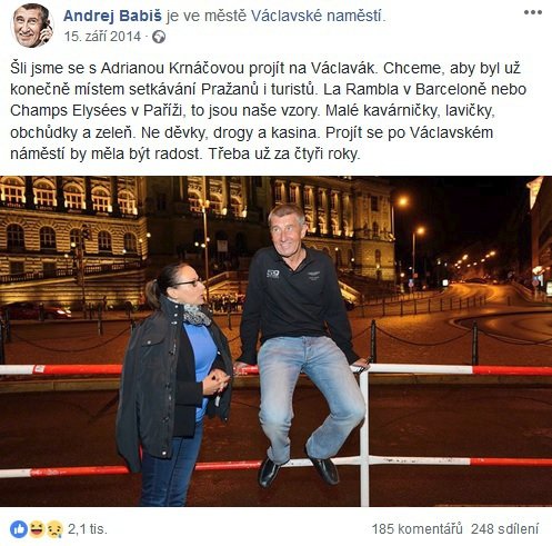 Andrej Babiš v září 2014 doufal, že se Václavské náměstí promění za vlády Adriany Krnáčové nad Prahou k lepšímu. Nepovedlo se.