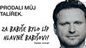 Parodie na kampaň Andreje Babiše: Billboard s Radkem Vondráčkem