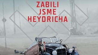 Atentát na Reinharda Heydricha, pojatý jako automobilový závod o život