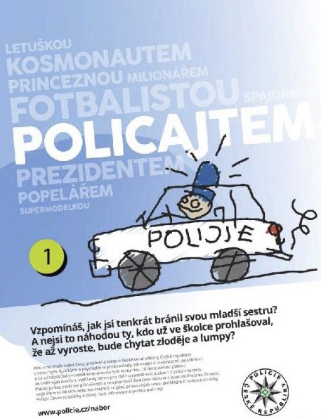 Na anticenu byla nominována řada reklam: Policie ČR.