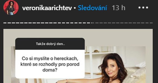 Veronika Arichteva reagovala na trend domácího porodu. Sama by do toho nešla