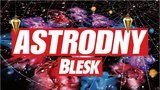 ASTRODNY BLESKU: Otevíráme hvězdnou věštírnu!