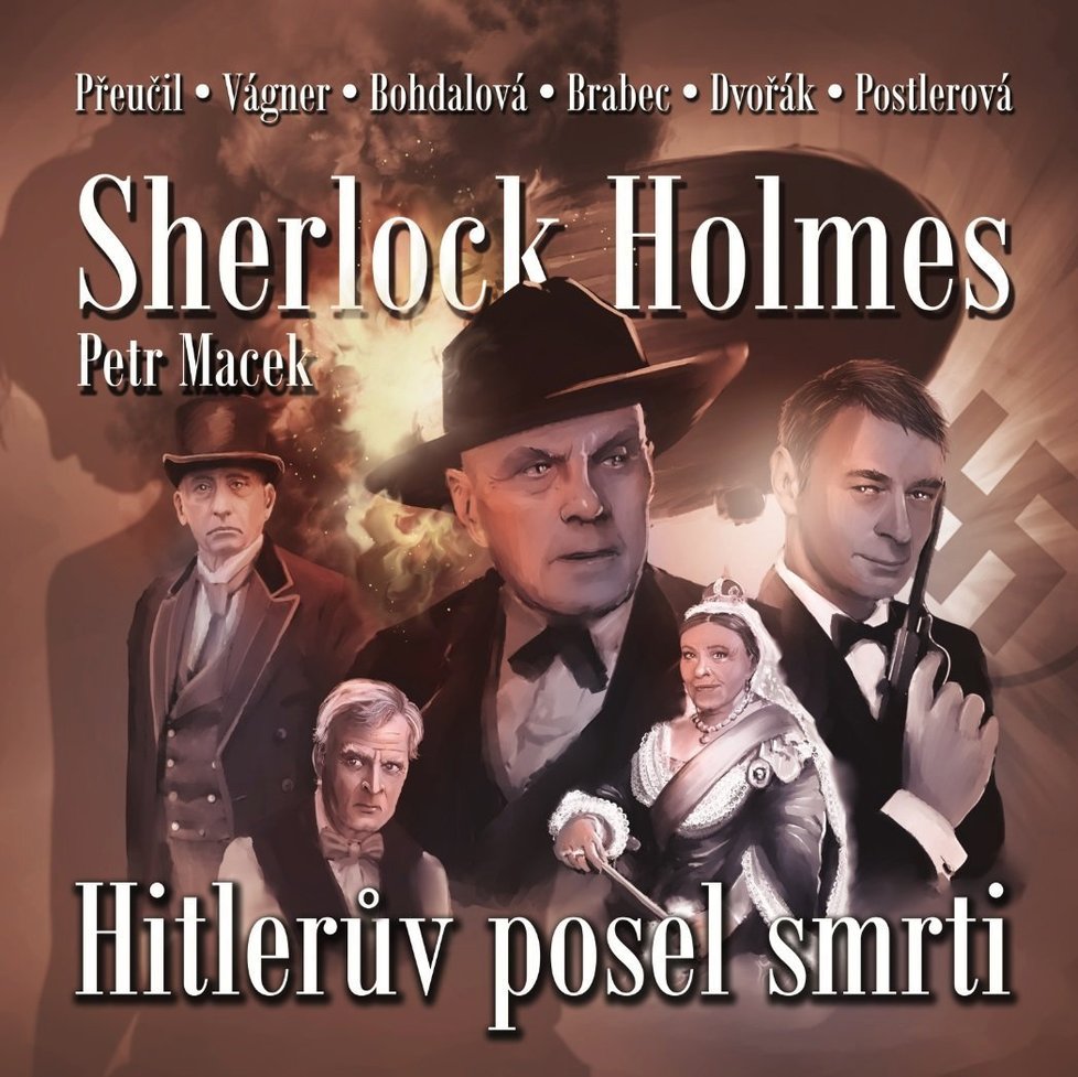 Sherlock Holmes se vrací v příběhu Hitlerův posel smrti s Janem Přeučilem (Sherlock Holmes) a Janem Vágnerem (dr. Watson) v hlavních rolích audioknižní podoby dobrodružství českého spisovatele Petra Macka.