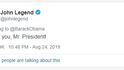Zpěvák John Legend ve svém Twitteru bývalému prezidentovi poděkoval za to, že na něj umístil jeho skladbu "Alright."