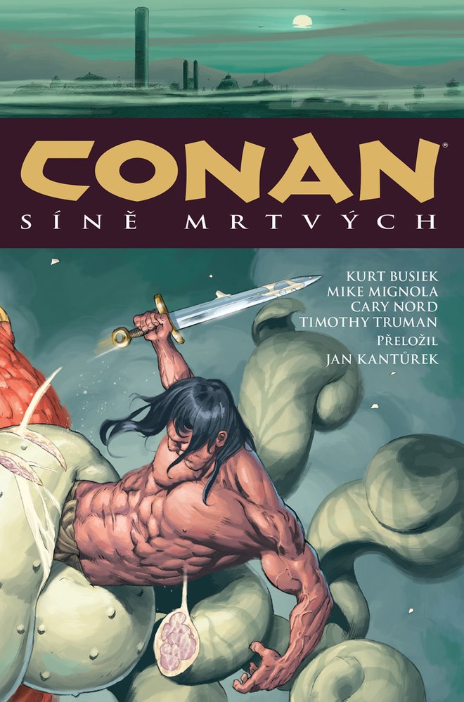 Komiksové příběhy s Barbarem Conanem podle povídek Roberta E. Howarda vycházejí i v češtině