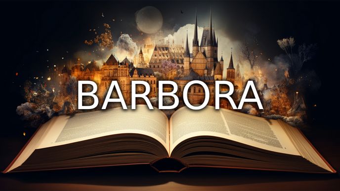 Jak říkáme Barborám a čemu všemu dala Barbora název?