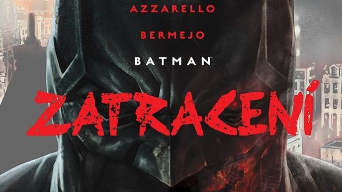 Batman: Zatracení