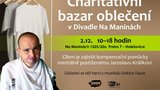 Charitativní bazar, který se uskuteční dne 2. 12. v Divadle Na Maninách v Holešovicích, pomůže handicapovanému Jaroslavovi. Přispějí i známé osobnosti