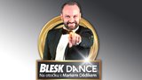 Vždy víc než v televizi! Pořad Blesk Dance: Na otočku s Markem Dědíkem