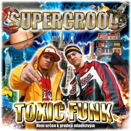 Album Toxic Funk kapely Supercroo způsobil v roce 2004 revoluci v českém rapu.