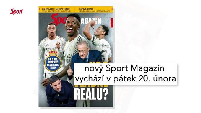 Sport Magazín: pasti uvnitř Realu Madrid, Welsch s Ježdíkem i hokejista Richter Sport Magazín: pasti uvnitř Realu Madrid, Welsch s Ježdíkem i hokejista Richter