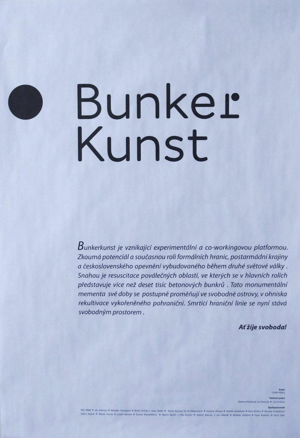 BunkerKunst - vysvětlení záměru mladého umělce