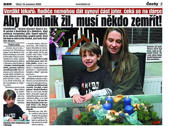 Příběh Dominika dojal před pěti lety snad všechny Čechy