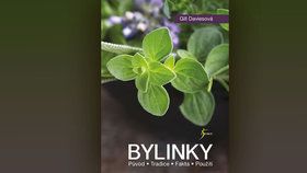 Kniha Bylinky poradí, na co léčivé rostliny použít, jak je pěstovat ale ne.