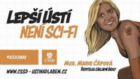 Catwoman Marie Čápová je trojkou oranžové kandidátky v Ústí nad Labem.