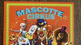 Plakát na vystoupení fiktivního Cirkusu Mascotte v Hodoníně.