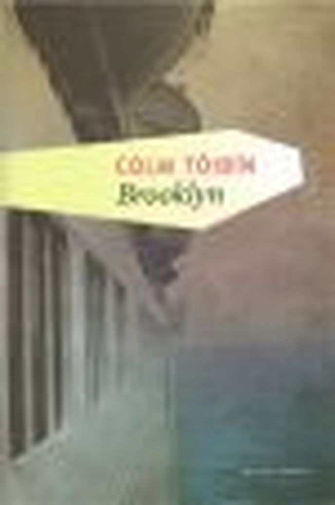 Colm Tóibín: Brooklyn