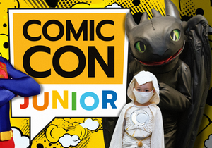 Tohle bude vrcholný zážitek vašeho roku! Comic-Con Junior vypukne o víkendu...