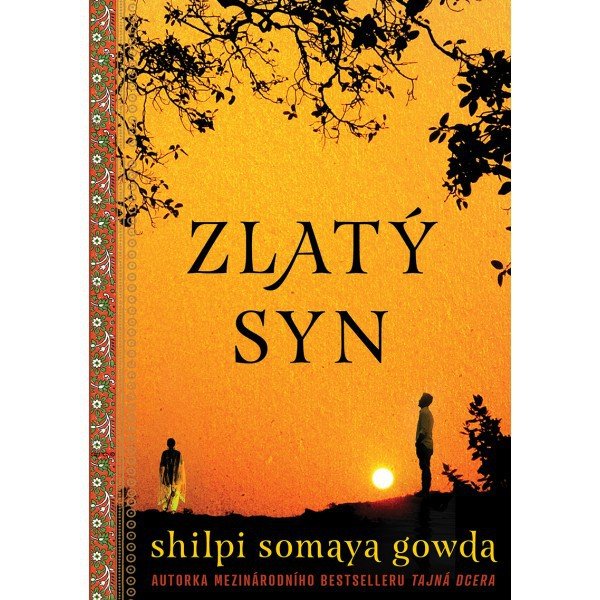 Zlatý syn, Shipli Somaya Gowda, vydává Práh, 400 stran, doporučená cena 299 Kč