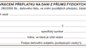 Žádost o daňový přeplatek Žádost o daňový přeplatek