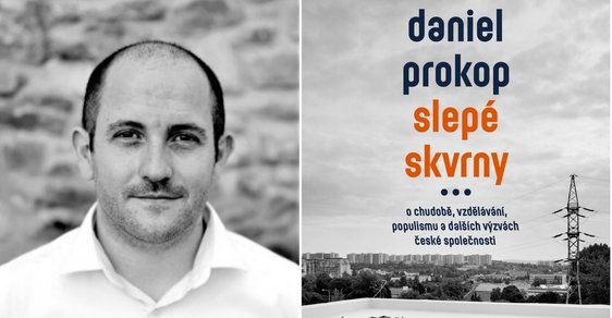 Sociolog Daniel Prokop a jeho Slepé skvrny