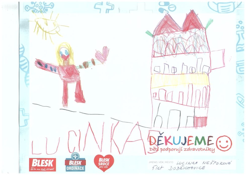 Lucinka, 5 let, Dobřichovice: Děkujeme zdravotníkům!