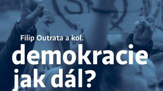 Demokracie - jak dál? Sborník o budoucnosti demokracie je prudce aktuální kvůli válce na Ukrajině