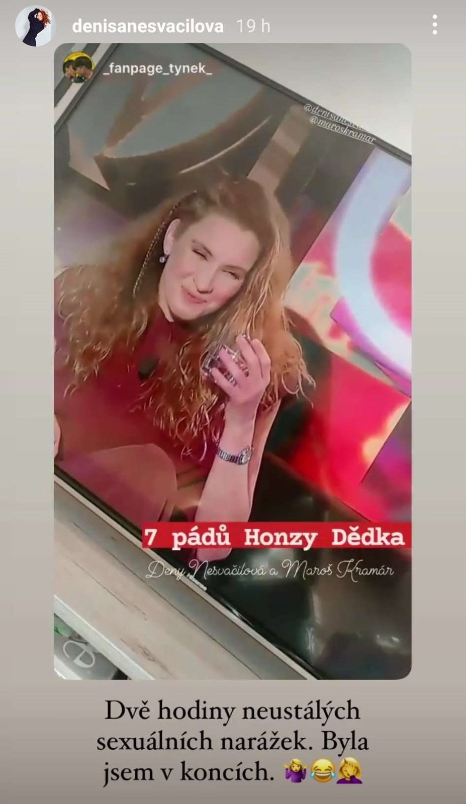 Denisa Nesvačilová si postěžovala na natáčení pořadu 7 pádů Honzy Dědka