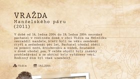 Neznámý vrah v Dolní Vidimi před 19 lety ubodal manželský pár. Ohavný čin obcí otřásl natolik, že se poslední obyvatelé radši odstěhovali.