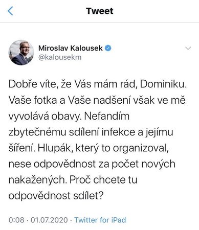 Účast svého kolegy na sousedském setkání kvůli obavám ze šíření koronavirové nákazy kritizoval předseda poslanců TOP 09 Miroslav Kalousek. Svůj komentář později smazal. (1. 7. 2020)