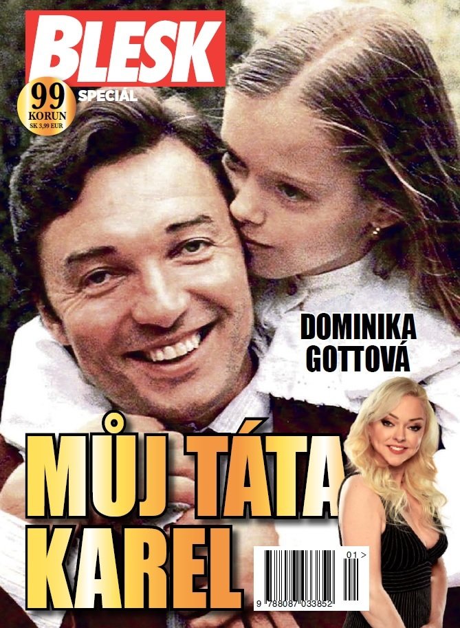 Dominika Gottová: Můj táta Karel