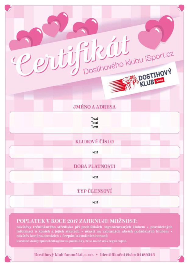 Valentýnský certifikát Dostihového klubu iSport.cz Valentýnský certifikát Dostihového klubu iSport.cz