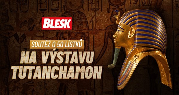 Soutěž o lístky na výstavu Tutanchamon