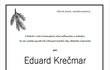 Rodina zveřejnila parte Eduarda Krečmara