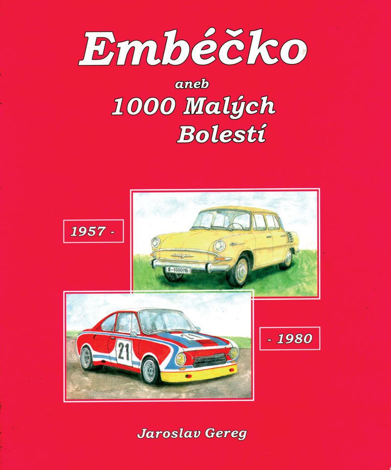 Embéčko aneb 1000 Malých Bolestí, Jaroslav Gereg