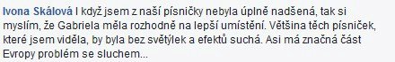 Každý divák má na vystoupení Gábiny Gunčíkové v Eurovizi jiný názor.