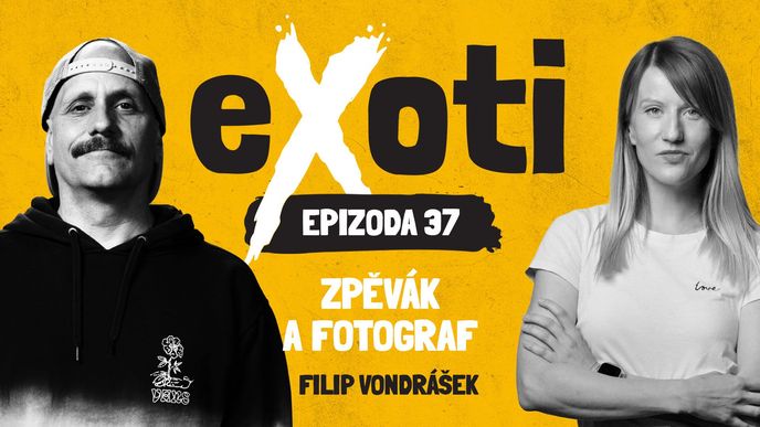 Filip Vondrášek v podcastu Exoti Filip Vondrášek v podcastu Exoti