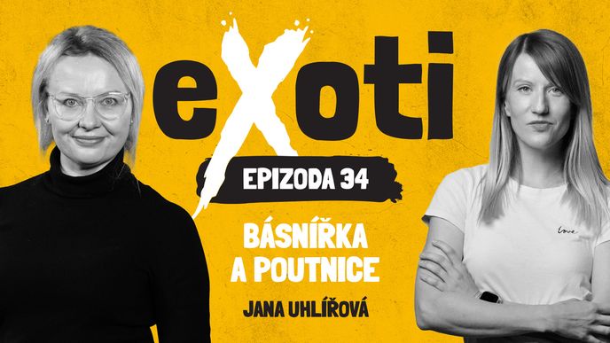 Jana Uhlířová v podcastu Exoti Jana Uhlířová v podcastu Exoti