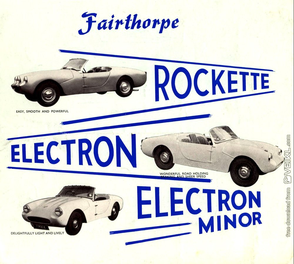 Tovární reklama na vozy Fairthorpe Rockette, Electron a Electron Minor.