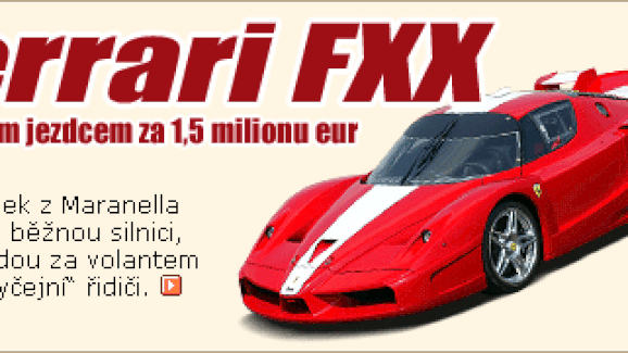 Ferrari FXX: testovacím jezdcem za 1,5 milionu eur