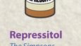 Repressitol, seriál Simpsonovi. Droga potlačující paměť.