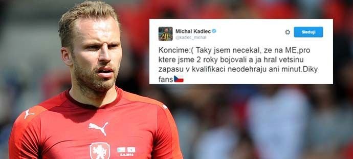 Michal Kadlec dal najevo nespokojenost, že na EURO nenaskočil ani na minutu. Svůj twet však následně smazal.